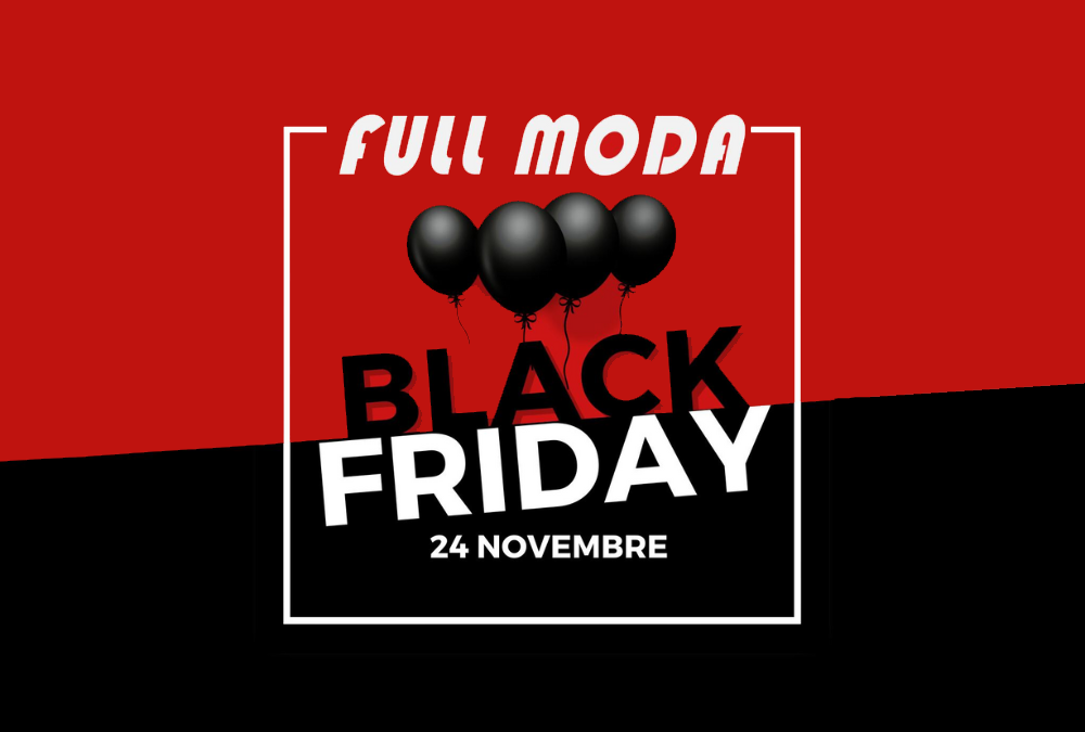24 Novembre | Black Friday da Full Moda